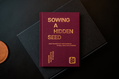 Sowing a Hidden Seed - Marriage Prayer Devotional